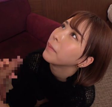 【ナンパｘ素人】19歳令和女子。「わかんない」けどクチとマ○コでしっかりチ○ポを咥える、かわいい容姿も感度も最高！！